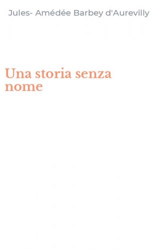 Una storia senza nome