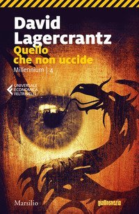Quello che non uccide. Millennium