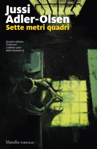 Sette metri quadri. I casi della Sezione Q
