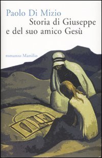 Storia di Giuseppe e del suo amico Ges&ugrave;