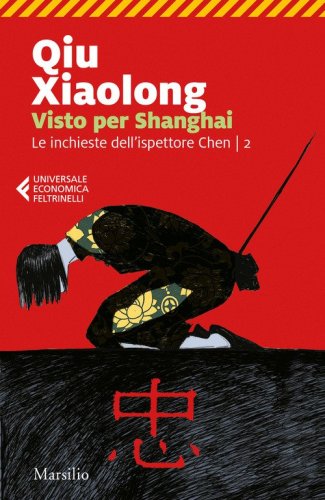 Visto per Shanghai. Le inchieste dell'ispettore Chen