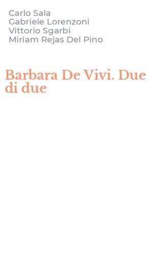 Barbara De Vivi. Due di due