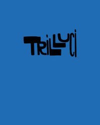 Trilluci. 1915 Roma