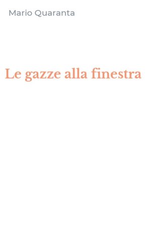Le gazze alla finestra