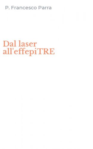 Dal laser all'effepiTRE