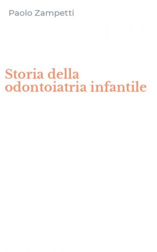 Storia della odontoiatria infantile