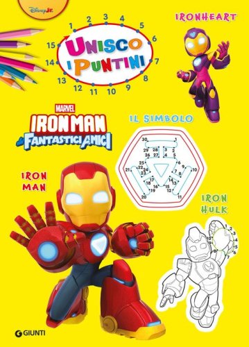 Iron Man e i suoi fantastici amici. Unisco i puntini