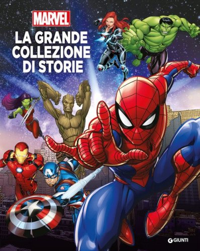 La grande collezione di storie. Marvel