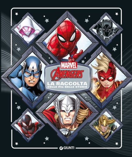 La raccolta delle pi&ugrave; belle storie. Marvel Avengers