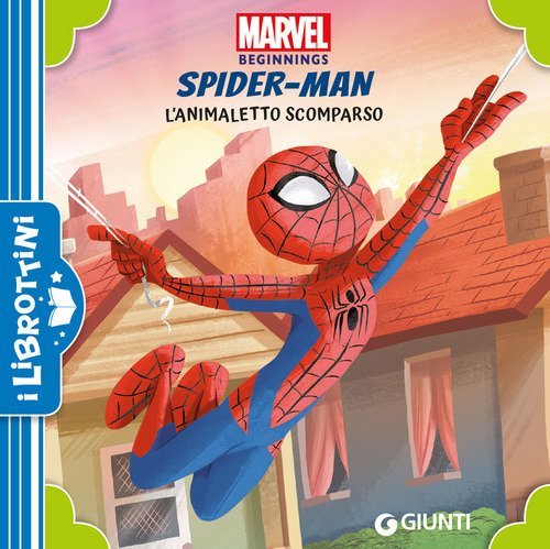 L'animaletto scomparso. Spider-Man. Marvel beginnings