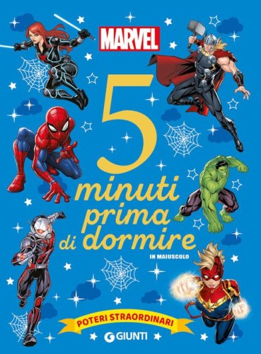 Poteri straordinari. Marvel. 5 minuti prima di dormire. In maiuscolo