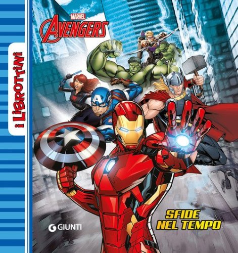 Sfide nel tempo. Avengers