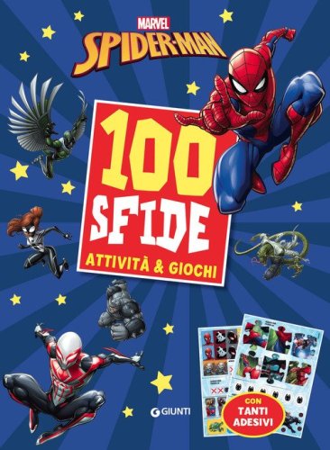 Spiderman. Marvel. 100 sfide. Attivit&agrave; e giochi. Sticker special color