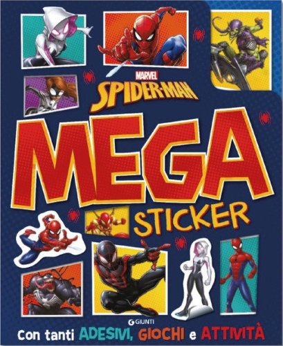 Spiderman. Mega sticker. Con tanti adesivi, giochi e attivit&agrave;