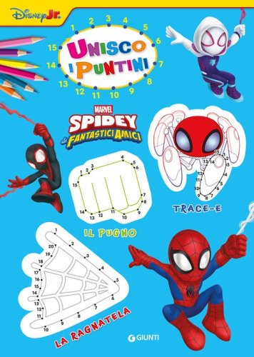 Spidey e i suoi fantastici amici. Unisco i puntini