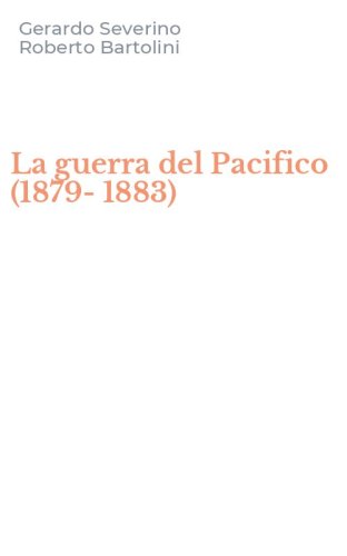 La guerra del Pacifico (1879-1883)