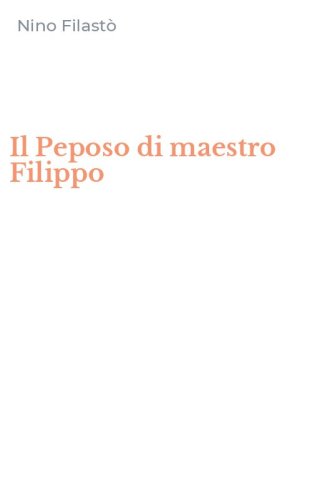 Il Peposo di maestro Filippo