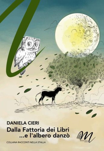 Dalla fattoria dei libri ...e l'alber&ograve; danz&ograve;