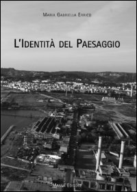 L'identit&agrave; del paesaggio