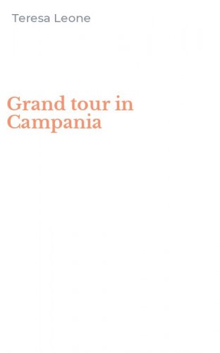 Grand tour in Campania