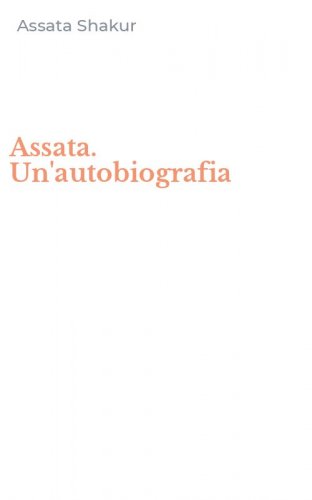Assata. Un'autobiografia