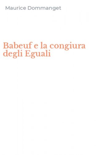 Babeuf e la congiura degli Eguali
