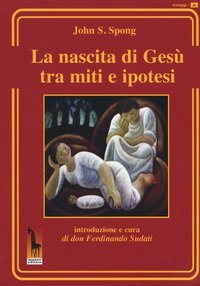 La nascita di Ges&ugrave; tra miti e ipotesi