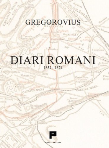 Diari romani. 1852-1874