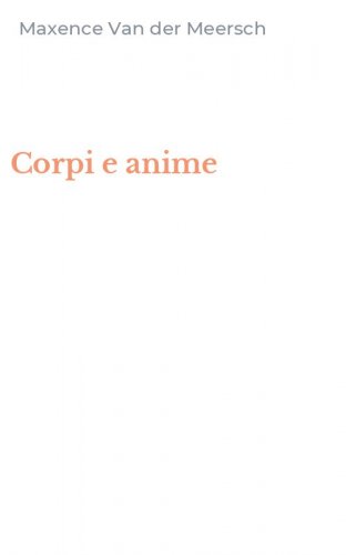 Corpi e anime