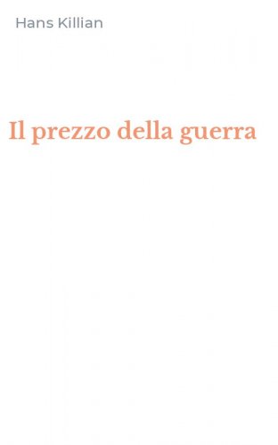 Il prezzo della guerra