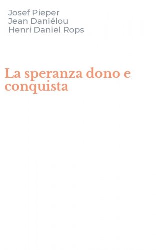 La speranza dono e conquista
