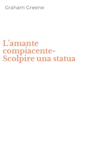 L'amante compiacente-Scolpire una statua