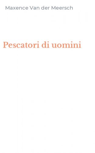 Pescatori di uomini