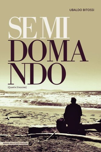 Se mi domando. Quarta stagione