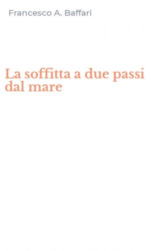 La soffitta a due passi dal mare