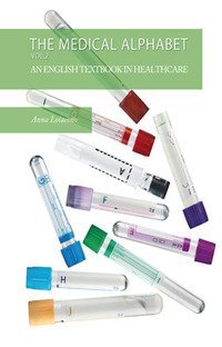 The medical alphabet. An english textbook in healthcare