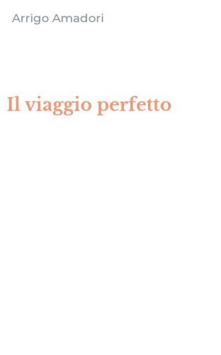 Il viaggio perfetto