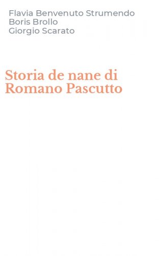 Storia de nane di Romano Pascutto