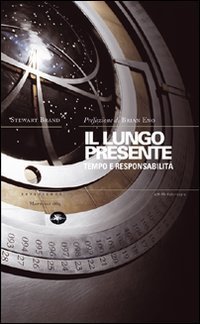 Il lungo presente. Tempo e responsabilit&agrave;