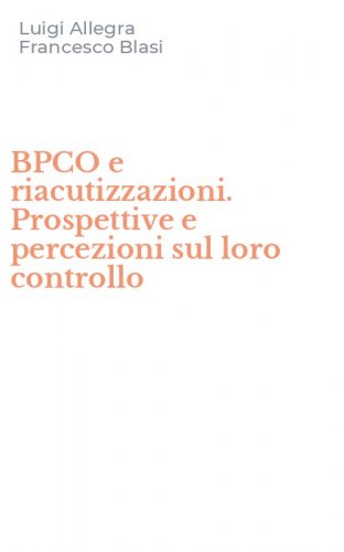 BPCO e riacutizzazioni. Prospettive e percezioni sul loro controllo
