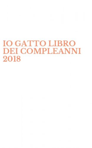 IO GATTO LIBRO DEI COMPLEANNI 2018