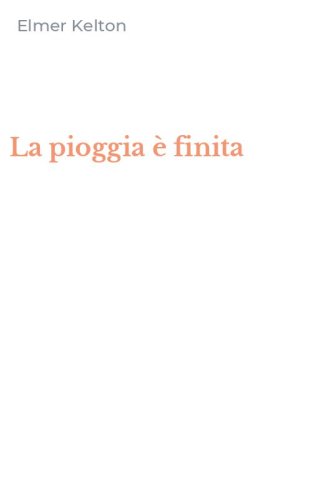 La pioggia &egrave; finita