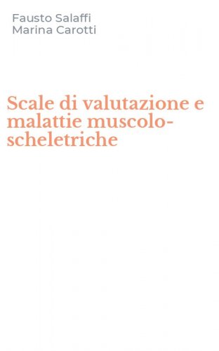 Scale di valutazione e malattie muscolo-scheletriche