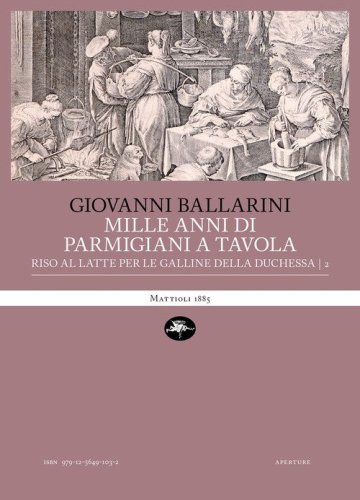 Mille anni di parmigiani a tavola