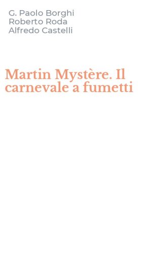 Martin Myst&egrave;re. Il carnevale a fumetti