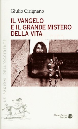 Il vangelo e il grande mistero della vita