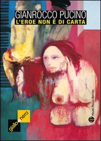 L'eroe non &egrave; di carta