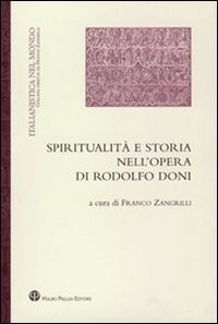 Spiritualit&agrave; e storia nell'opera di Rodolfo Doni
