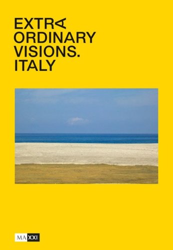 Extraordinary visions. Italy. Ediz. inglese e italiana