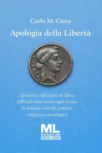 Apologia della libert&agrave;